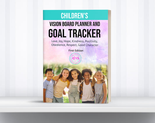 Children's Vision Board Planner and Goal Tracker First Edition